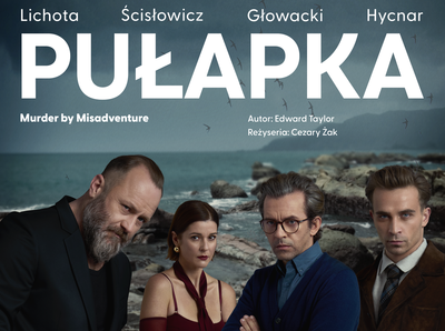 Plakat wydarzenia:  spektakl PUŁAPKA g. 19.00